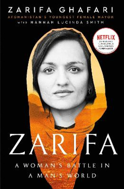 Zarifa: A Woman's Battle in a Man's World by Zarifa Ghafari