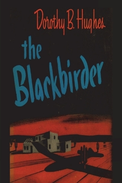 The Blackbirder by Dorothy B Hughes 9781774645208