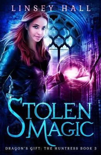 Stolen Magic by Linsey Hall 9781942085263