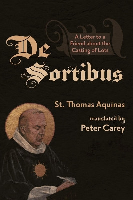 De Sortibus by Thomas Aquinas 9781725289765