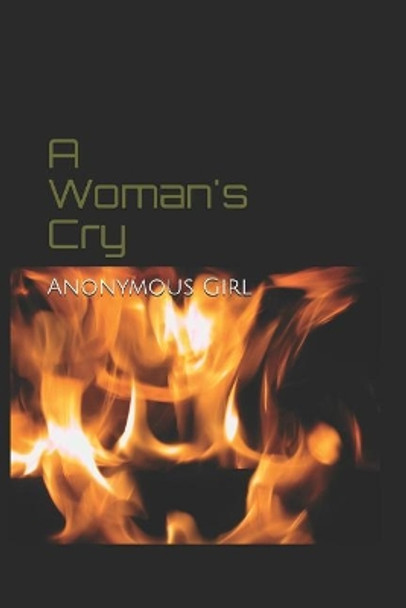 A Woman's Cry by Anonymous Girl 9781731110633