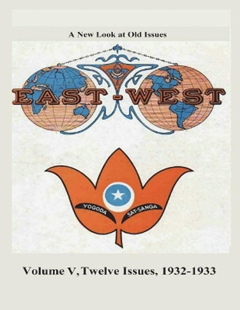 Volume V, Twelve Issues 1932-1933: A New Look at Old Issues by Donald Castellano-Hoyt 9781721141951