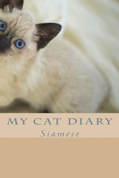 My cat diary: Siamese by Steffi Young 9781723012440