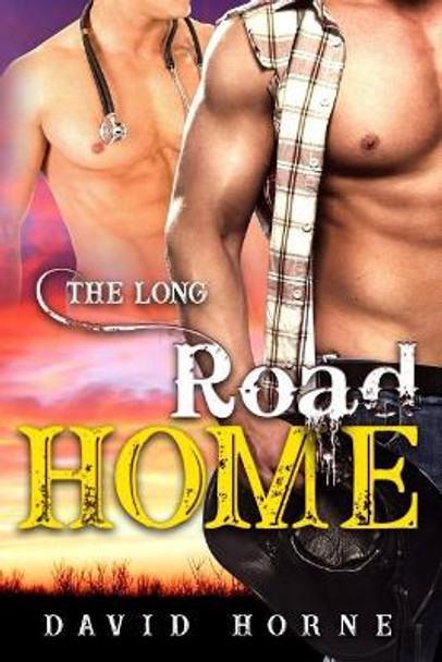 The Long Road Home by David Horne 9781725072565