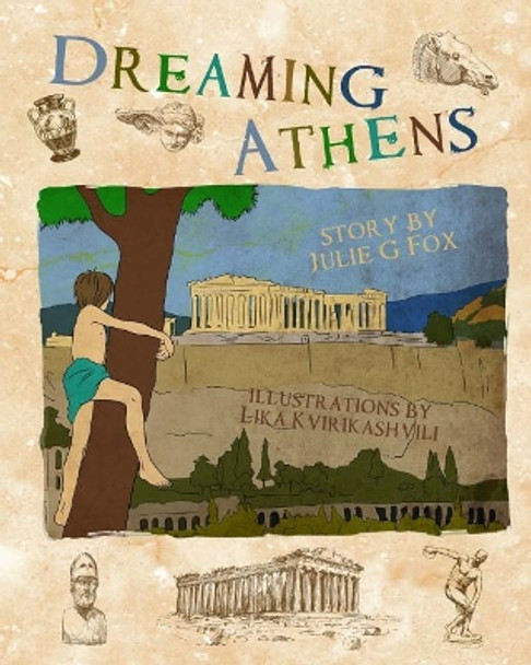 Dreaming Athens by Lika Kvirikashvili 9781727079760