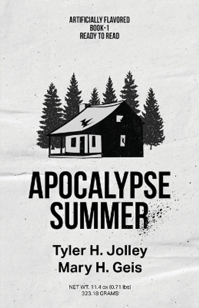 Apocalypse Summer by Tyler H Jolley 9781733182133