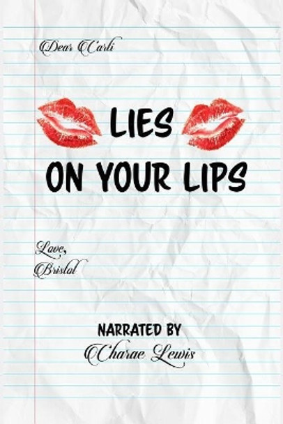 Lies On Your Lips by Charae Lewis 9781727762006