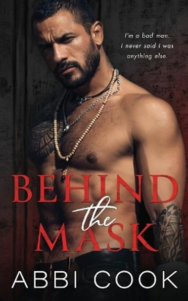 Behind The Mask by Abbi Cook 9781734517316