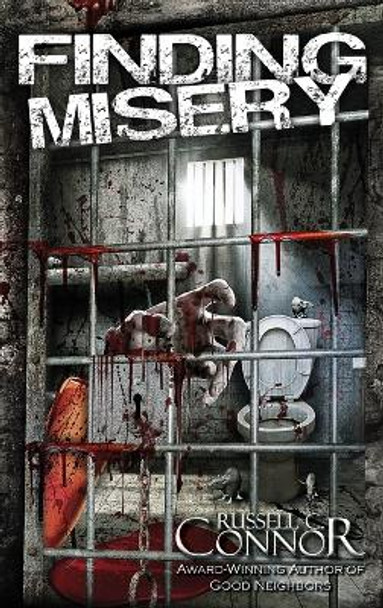 Finding Misery by Russell C Connor 9781733113328