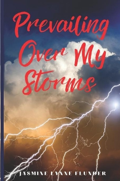 Prevailing Over My Storms by Latrice Williams 9781734555448