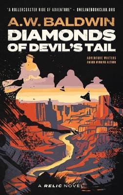 Diamonds of Devil's Tail by Andrew W Baldwin 9781735362618