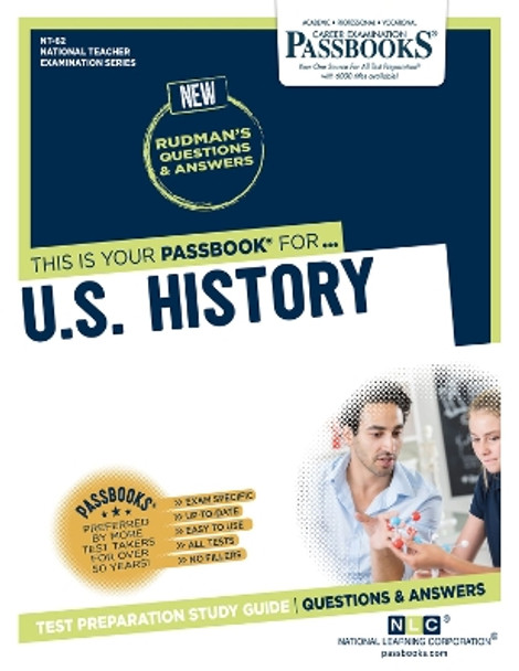 U.S. History (NT-62): Passbooks Study Guide by National Learning Corporation 9781731884824