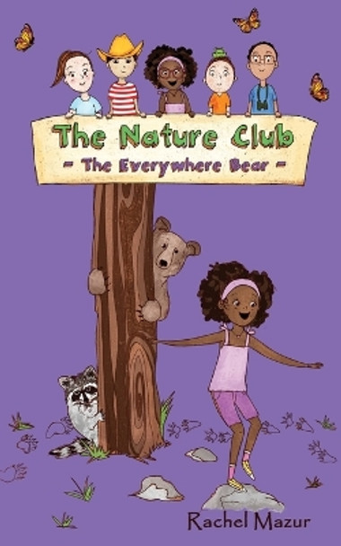 The Everywhere Bear by Rachel Mazur 9781732915626