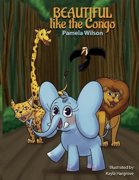 Beautiful Like The Congo by Kayla Hargrove 9781736043011