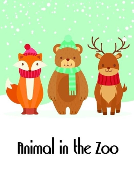 Animal in the Zoo: The Coloring Pages, design for kids, Children, Boys, Girls and Adults by J K Mimo 9781709770821
