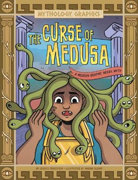 The Curse of Medusa: A Modern Graphic Greek Myth by Jessica Gunderson 9781669059097