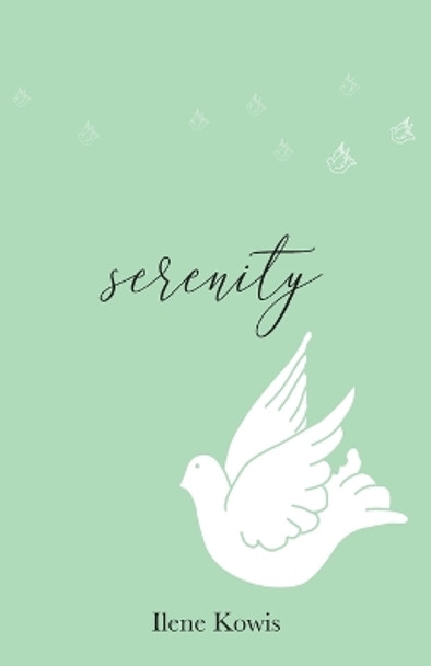 Serenity by Ilene Kowis 9781662929472