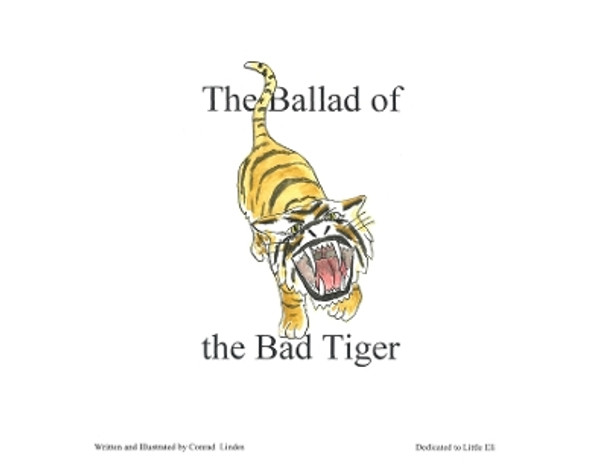 The Ballad of the Bad Tiger by Conrad Lindes 9781662929564