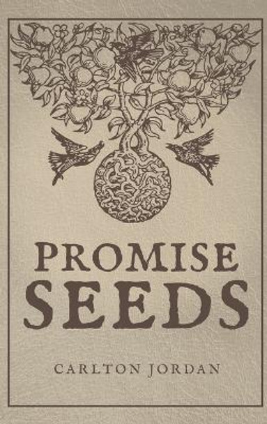 Promise Seeds by Carlton Jordan 9781685471156