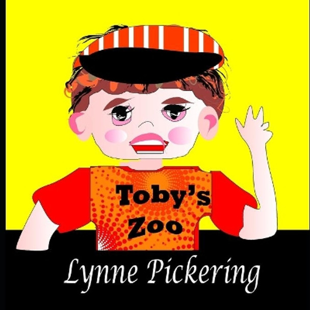 Toby's Zoo by Lynne Pickering 9781677829965