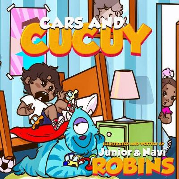 Cars & Cucuy by Navi' Robins 9781686897412