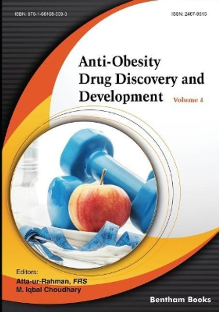 Anti-obesity Drug Discovery and Development by M Iqbal Choudhary 9781681085593