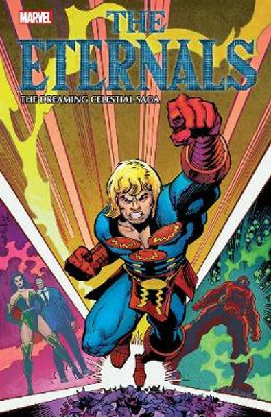 Eternals: The Dreaming Celestial Saga by Peter B Gillis