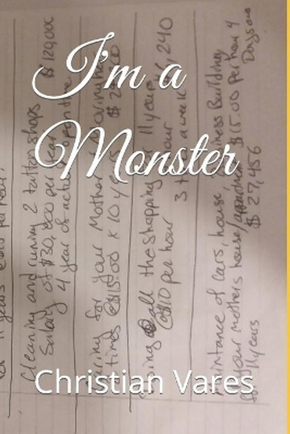 I'm a Monster by Christian Vares 9781702614979