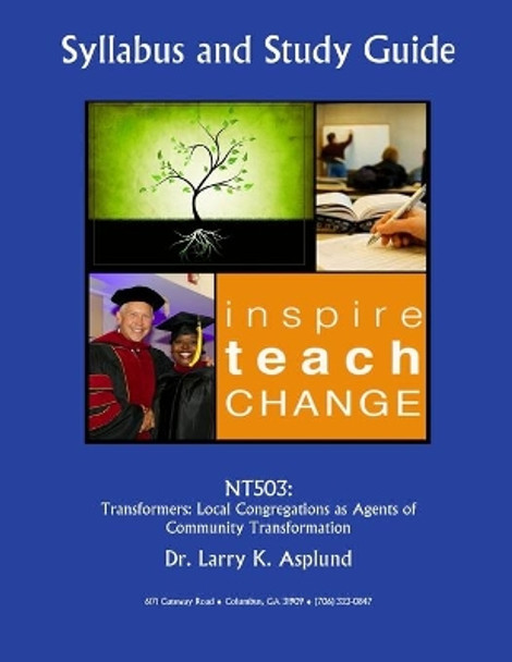 Nt503: TRANSFORMERS: Local Congregations as Agents of Community Transformation by Larry Asplund 9781719369589