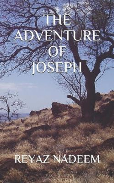 The Adventure of Joseph by Reyaz Nadeem 9781693171796