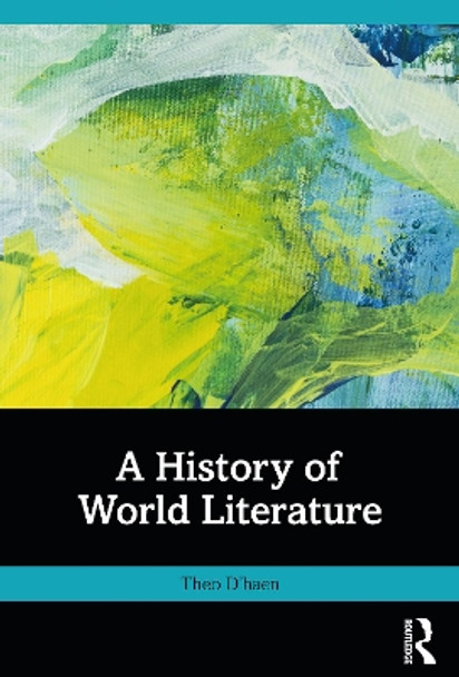 A History of World Literature by Theo D'haen 9781032433042