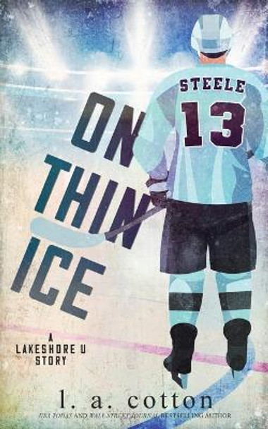 On Thin Ice by L a Cotton 9781738439805