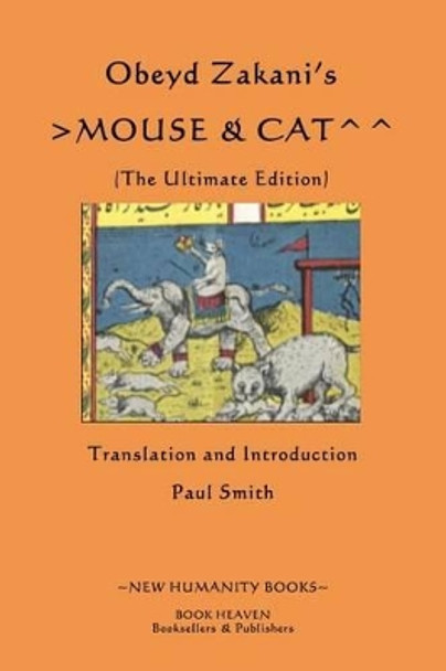 Obeyd Zakani's Mouse & Cat: The Ultimate Edition by Paul Smith 9781479353873