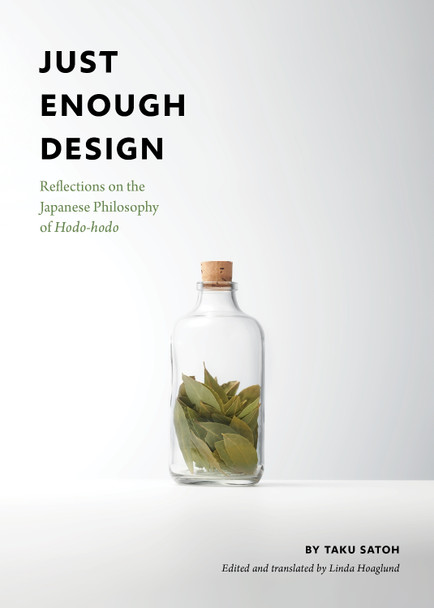 Just Enough Design by Taku Satoh