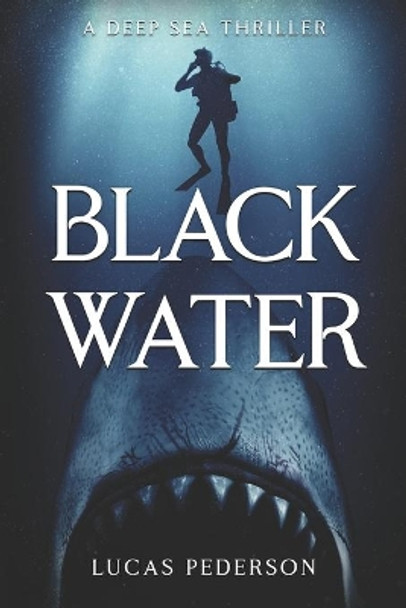 Black Water by Lucas Pederson 9781922323651