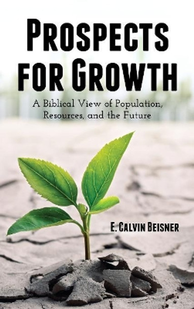 Prospects for Growth by E Calvin Beisner 9781532679148