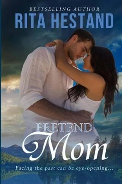 Pretend Mom by Rita Hestand 9781449952266