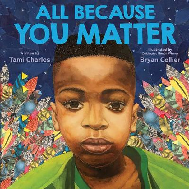 All Because You Matter by Tami Charles