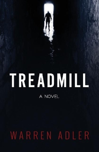 Treadmill by Warren Adler 9781533307828