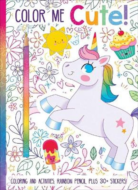 Color Me Cute! Coloring Book with Rainbow Pencil by Heather Burns