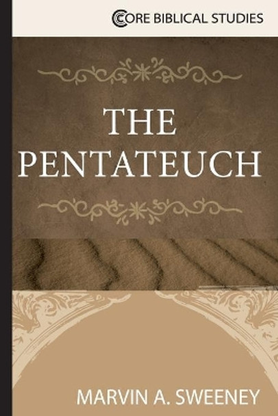 The Pentateuch by Marvin A. Sweeney 9781426765032