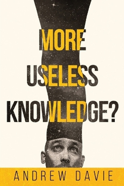 More Useless Knowledge? by Andrew Davie 9784824189240