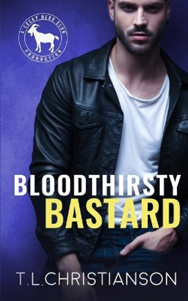 Bloodthirsty Bastard: A Hero Club Novel by Hero Club 9798657676570