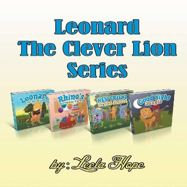 Leonard The Clever Lion series: Books 1-4 by Leela Hope 9789657019283