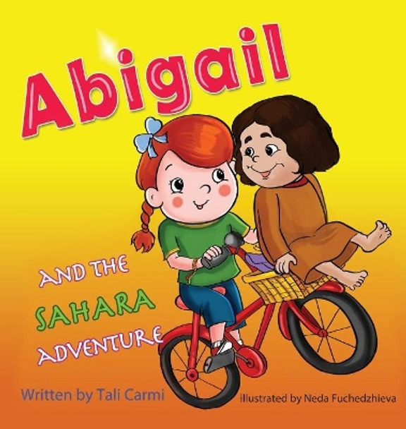 Abigail and the Sahara Adventure by Tali Carmi 9789657724330