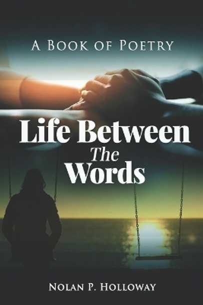 Life Between the Words by Adam Brown 9798357022172