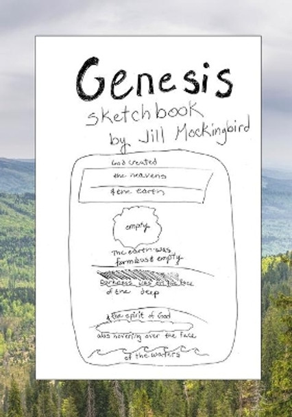 Genesis Sketchbook by Jill Mockingbird 9798558240603