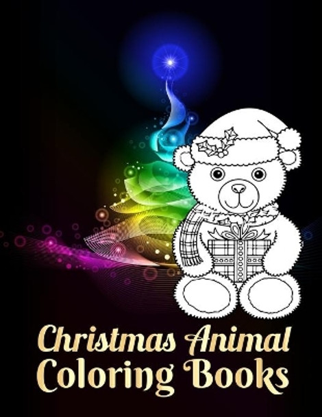 Christmas Animal Coloring Books: Funny Interesting coloring book for Christmas multiple animal 5.8 x 11 best size by Masab Press House 9798693002517