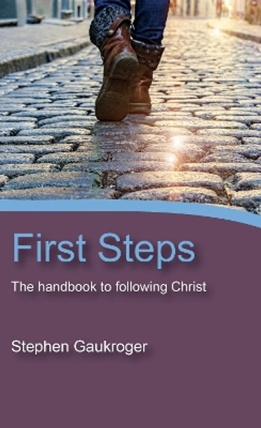 First Steps by Stephen Gaukroger 9781532696008