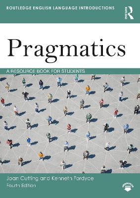 Pragmatics: A Resource Book for Students by Joan Cutting